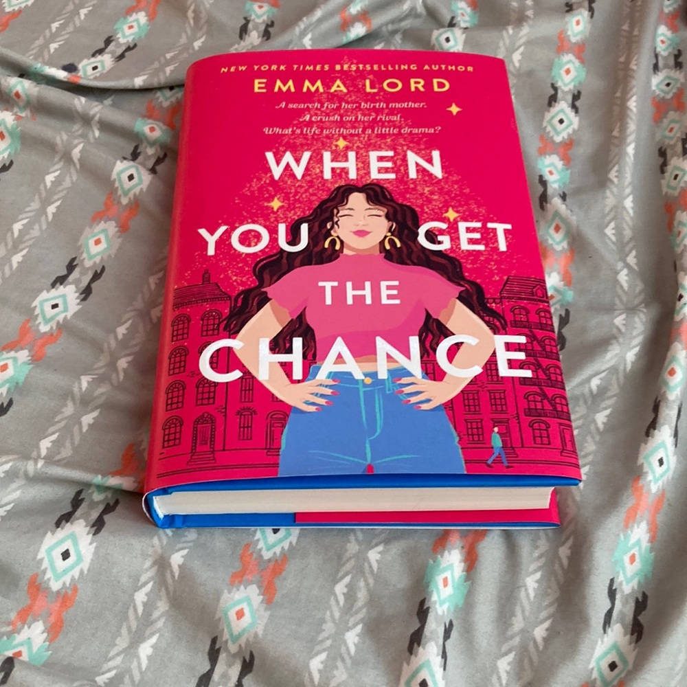 When You Get The Chance by Emma Lord
